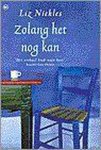 Liz Nickles - Zolang Het Nog Kan