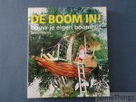 David Parfitt. - De boom in! Bouw je eigen boomhut.