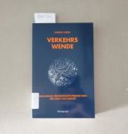 Hesse, Markus: - Verkehrswende : Ökologisch-Ökonomische Perspektiven für Stadt und Region.