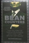 Richard Brooks - Bean Counters: the triumph of the accountants and how they broke capitalism