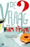 Sam Lipsyte - De vraag