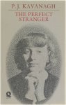 P. J. Kavanagh - Perfect Stranger