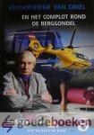 Ouden, Roelof den - Rechercheur van Driel en het complot rond de berggondel (8) *nieuw* --- Serie: Van Driel & Van Boxtel, deel 8