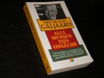 Hans Galjaard - Alle mensen zijn ongelijk. De verschillen en overeenkomsten tussen mensen: hun erfelijke aanleg, gezondheid, gedrag en prestaties
