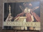 Ludvik Emil und Jaroslav text / Antonin Horák fotografie - König Lavra (nach Karel Zemans Puppenfilm "Král Lávra")