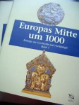 Wieczorek, Alfgried und Hans-Martin Hinz (herausge - EUROPAS MITTE UM 1000 Beiträge zur Geschichte und Archäologie - Band 2