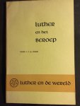 Visser, Dr. C.C.G. - Luther en het beroep
