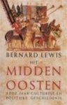 Lewis, Bernard - Het Midden-Oosten 2000 jaar culturele en politieke geschiedenis