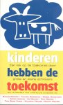 Borghuis, R. & Stehouwer, W. - Kinderen hebben de toekomst