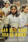 Alessandra Selmi - (1) Aan Deze Kant Van De Rivier