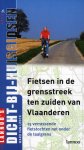 W. van Loock - Fietsen In De Grensstreek Ten Zuiden Van Vlaanderen