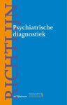 Michiel Hengeveld, Aartjan Beekman, Vos Beerthuis - Richtlijnen psychiatrie (NVvP)  -   Richtlijn psychiatrische diagnostiek