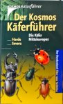 Harde, Karl W, Severa, Frantisek - Der Kosmos Käferführer: Die Käfer Mitteleuropas
