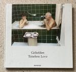 Bot, Marrie - Geliefden / Tmeless Love   -  Fotoboek over de seksualiteit bij ouderen.