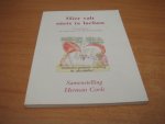 Cools, Herman (sam) - Hier valt niets te lachen - 35 jaar humor in verpleeghuis De Bieslandhof Delft