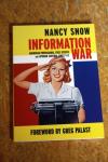 Snow, Nancy - Information War / American Propaganda, Free Speech and Opinion Control Since 9/11