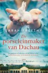 Sarah Freethy - De porseleinmaker van Dachau