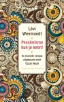 Levi Weemoedt - Pessimisme Kun Je Leren!