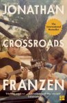 Jonathan Franzen - (1) Crossroads