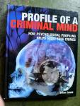 Innes, Brian - Profile of a criminal Mind. How psychological Profiling helps solve true Crimes