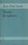 Sartre, Jean-Paul - Tussen de raderen Sartre, Jean-Paul - Tussen de raderen