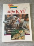 Muller, U. - Mijn kat / gedrag en begrip - verzorging - opvoeding
