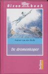 Anton van der Kolk, A. van der Kolk - De Dromenkoper