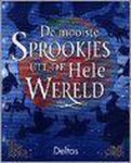 Anneke Cornelissens, Paul de Becker - De mooiste sprookjes uit de hele wereld