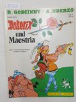 Goscinny, René und Albert Uderzo: - Asterix und Maestria :