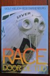 Kielich, Wolf & Swanenburg, Rob - RACE DOOR DE TIJD. Vliegende Hollanders voor, en na de triomf van de Uiver