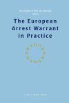 Nico Keijzer; Elies vanvSliedregt - The European Arrest Warrant in Practice