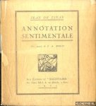 Tinan, Jean de - Annotation sentimentale. Bois gravés de P.A. Moras Tinan, Jean de - Annotation sentimentale. Bois gravés de P.A. Moras