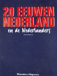 Boivin, Bertus ea. - 20 eeuwen Nederland en de Nederlanders
