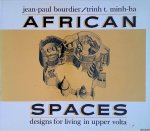 Bourdier, Jean-Paul & Trinh T. Minh-ha - African Spaces: Designs for Living in Upper Volta