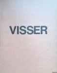 Matheson, John - Carel Visser: neuere Skulpturen und Zeichnungen. Eine Ausstellung
