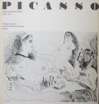  - Picasso Letzte Graphische Blätter 1970-1972 Picasso-Graphik aus der Sammlung Ludwig Aachen