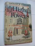 Costain, Thomas B. - High Towers.