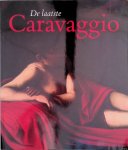 Treffers, Bert & Guus van den Hout (redactie) - De laatste Caravaggio