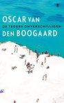 Boogaard, Oscar van den - De tedere onverschilligen