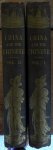 Sirr, H.C. - China and the Chinese. Their religion, character, customs and manufactures. The evils arising from the Opium trade. With a glance at our religious, moral, political and commercial intercourse with the country.