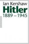 Kershaw, Ian - Hitler 1889-1945