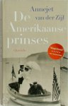 Annejet van der Zijl - De Amerikaanse prinses