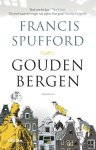 Francis Spufford - Gouden bergen