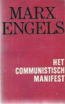 MARX Karl, ENGELS Friedrich - Het Communistisch Manifest -Proletariërs aller landen, verenigt u! ([oorspr. titel Manifest der Kommunistischen Partei - Proletarier aller Länder vereinigt euch]