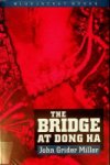 Miller, J.G. - The Bridge at Dong Ha