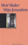 Meir Shalev - Mijn Jeruzalem