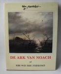 Rien Poortvliet - DE ARK VAN NOACH, OF ERE WIE ERE TOEKOMT