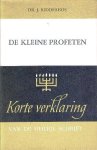 Ridderbos, Dr. J. - Korte Verklaring der Heilige Schrift. De kleine profeten. Deel 2. Obadja tot Zefanja