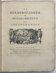 Haen, A. de. - Poetry, 1751 | De Herderszangen en Mengeldichten. Amsterdam, T. Crajenschot, 1751, (20) 392 (8) pp.