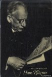 Müller-Blattau, Joseph - Hans Pfitzner: Lebensweg und Schaffensernte
